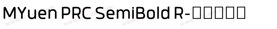 MYuen PRC SemiBold R字体转换